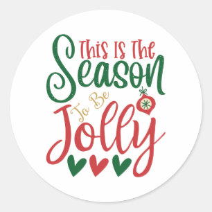 Das ist die Jahreszeit, um jolly zu sein Runder Aufkleber