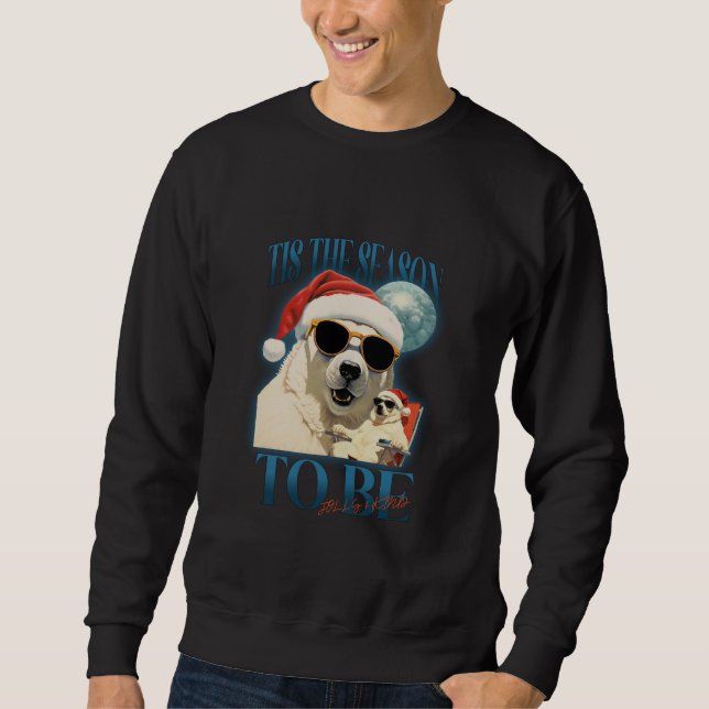 Das ist die Jahreszeit, um Joyfull Weihnachten zu  Sweatshirt (Vorderseite)