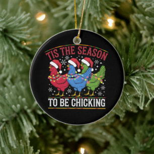Das ist die Jahreszeit, um Weihnachten-Hühner-West Keramik Ornament