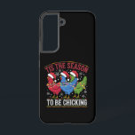 Das ist die Jahreszeit, um Weihnachten-Hühner-West Samsung Galaxy Hülle<br><div class="desc">Dies ist die Jahreszeit,  um Weihnachten Chicken Western Hühner Hühner Lover Geschenk zu werden</div>