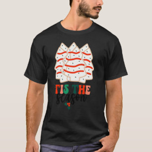 Das ist die Jahreszeit Weihnachts-Bäume Cakes Debb T-Shirt