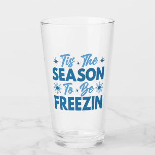 Das ist die Jahreszeit zu sein Freezin - Winterspa Glas