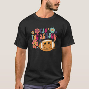 Das ist die Saison Fußball-Spieler Blumenfrauen T-Shirt