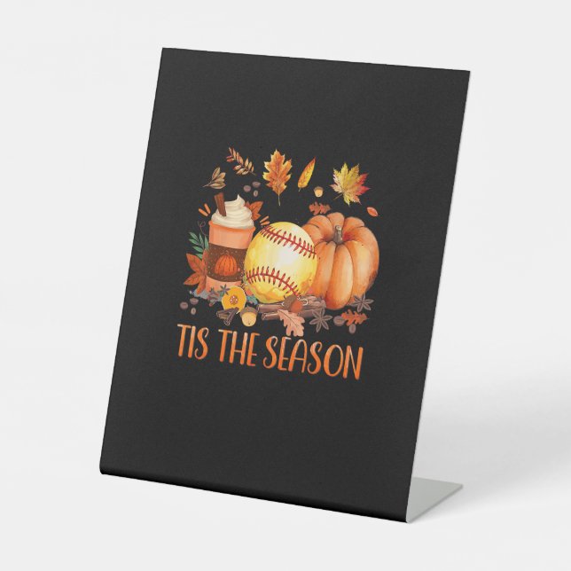Das ist die Saison Pumpkin Leaf Latte Fall Softbal Sockelschild (Vorderseite)