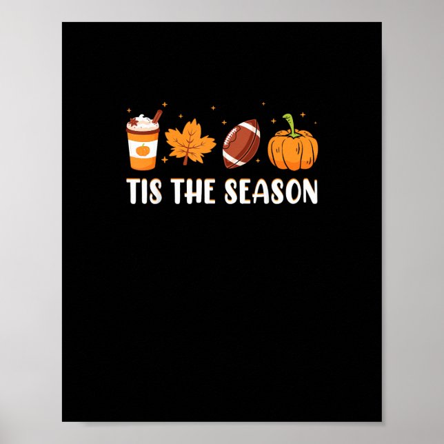 Das ist die Saison Pumpkin Leaf Latte Fall Thanksg Poster (Vorne)