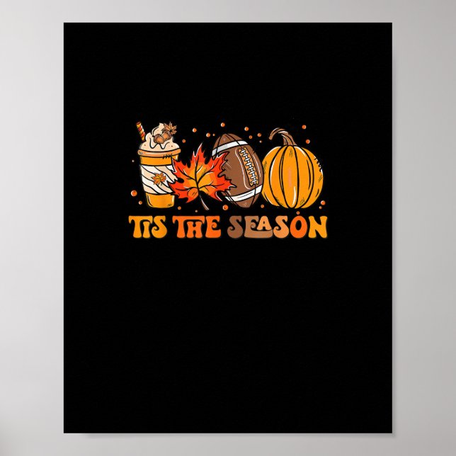 Das ist die Saison Pumpkin Leaf Latte Fall Thanksg Poster (Vorne)
