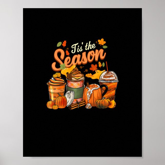 Das ist die Saison Pumpkin Leaf Latte Fall Thanksg Poster (Vorne)