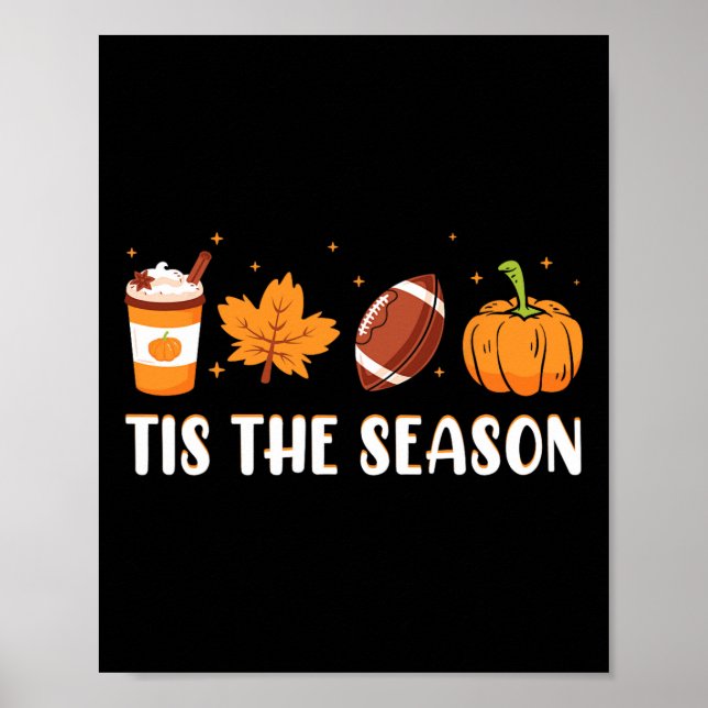 Das ist die Saison Pumpkin Leaf Latte Fall Thanksg Poster (Vorne)
