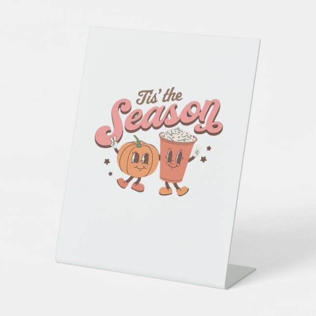 Das ist die Saison Pumpkin Leaf Latte Fall Thanksg Sockelschild (Vorderseite)