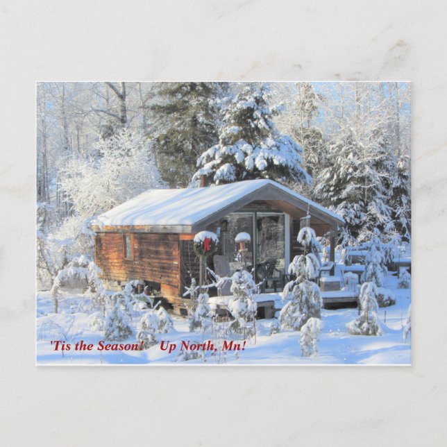 'Das ist die Saison Up North Hütte, Winterurlaub Postkarte (Vorderseite)