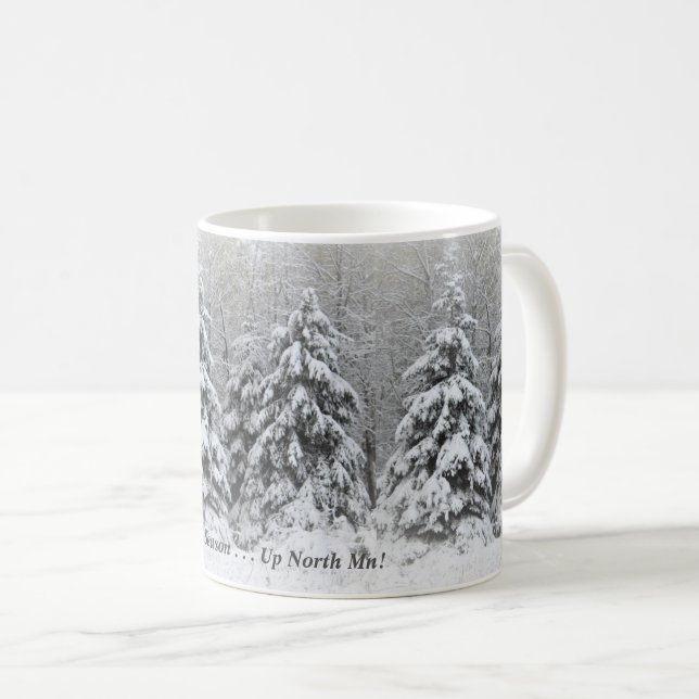 'Das ist die Saison Up North Mn! Kaffeetasse (VorderseiteRechts)