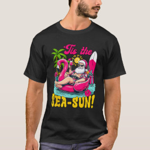 Das ist die Sea Sun Santa Beach Sommerweihnacht im T-Shirt