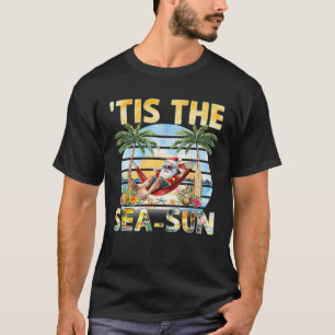 Das ist die Sonne im Juli Santa Beach Summ T-Shirt