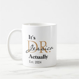 Das ist Dr. [Individuelle Name] Est. Jahr Kaffeetasse