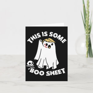 Das ist ein Boo Sheet Ghost Funny Trump Halloween Karte