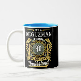 Das ist ein Deguzman, den man nicht verstehen konn Zweifarbige Tasse