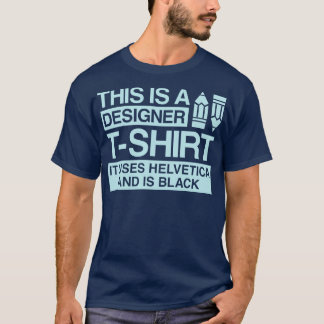 Das ist ein Designershirt, das es benutzt helvetic T-Shirt
