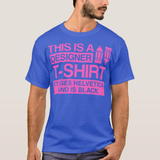 Das ist ein Designershirt, das es benutzt helvetic T-Shirt