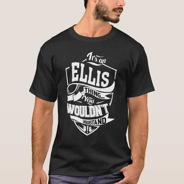 Das ist ein Ellis-Ding T-Shirt (Vorderseite)
