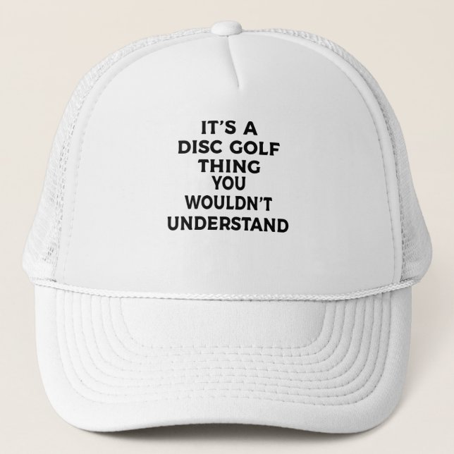 Das ist ein Golfspiel, das Sie nicht verstehen wür Truckerkappe (Vorderseite)