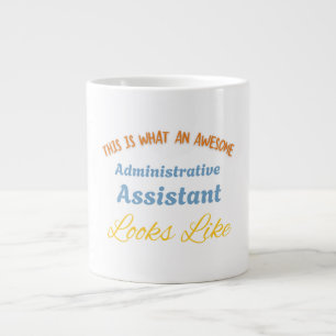 Das ist ein großartiger Verwaltungsassistent Jumbo-Tasse