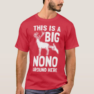 Das ist ein großes Nono hier T-Shirt