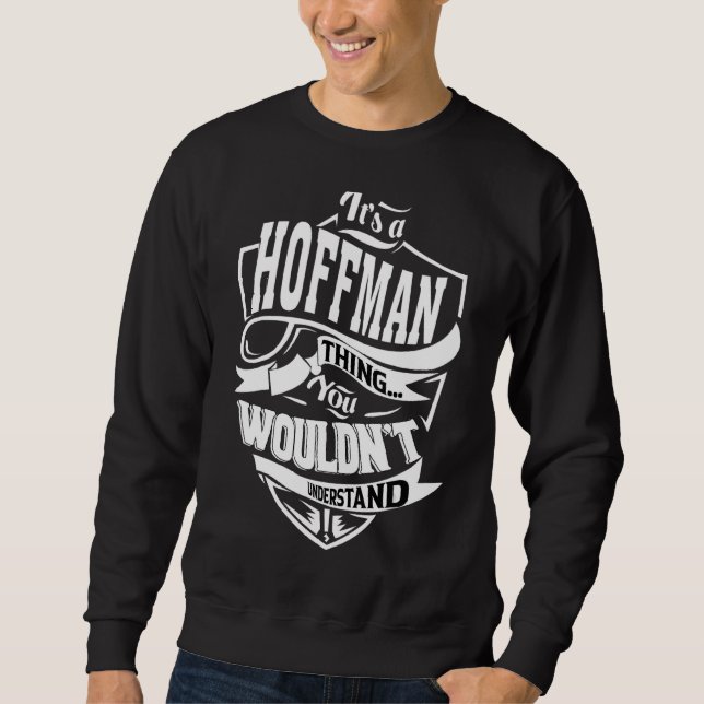 Das ist ein Hoffmann-Ding Sweatshirt (Vorderseite)