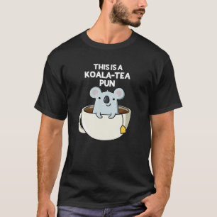 Das ist ein Koala-Tee Pun Funny Koala Pun Dark BG T-Shirt