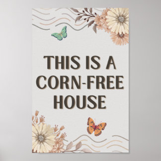 Das ist ein maisfreies Haus Poster