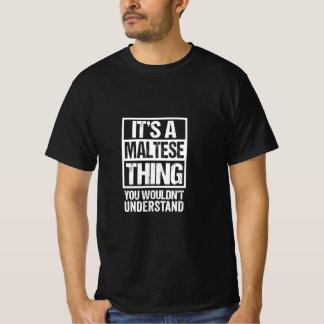 Das ist ein Malteser, den man Malta nicht verstehe T-Shirt