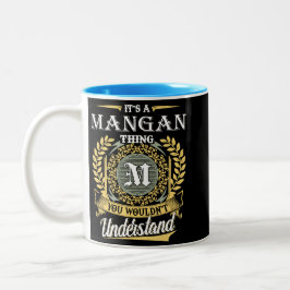 Das ist ein Mangan, das man nicht verstehen konnte Zweifarbige Tasse
