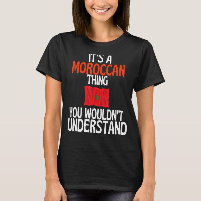 Das ist ein marokkanisches Ding, das man Moro nich T-Shirt (Vorderseite)