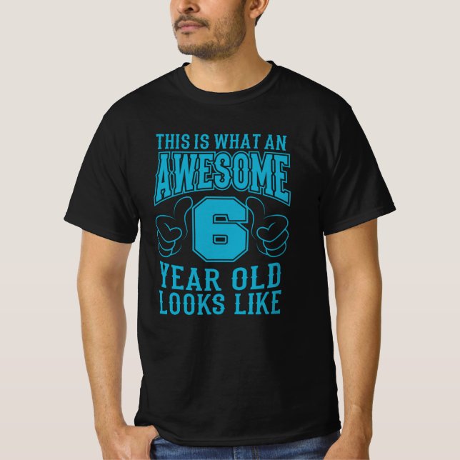 DAS IST EIN PHANTASTISCHER 6 JAHRE ALTER 6. Geburt T-Shirt (Vorderseite)