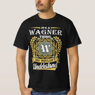 Das ist ein Wagner, den man nicht verstehen konnte T-Shirt