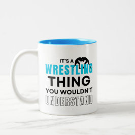 Das ist ein Wrestling, den man nicht verstehen wür Zweifarbige Tasse