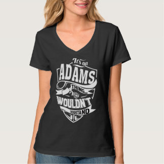 Das ist eine Adams-Sache T-Shirt