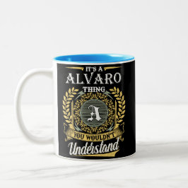 Das ist eine Alvaro-Sache, die man nicht verstehen Zweifarbige Tasse