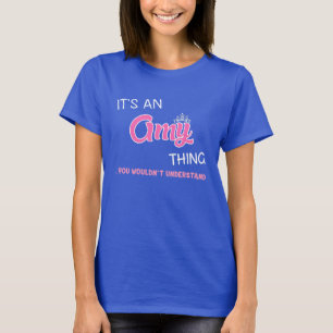 Das ist eine Amy, die man nicht verstehen würde T-Shirt