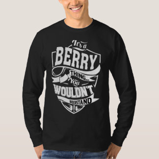 Das ist eine Berry-Sache T-Shirt