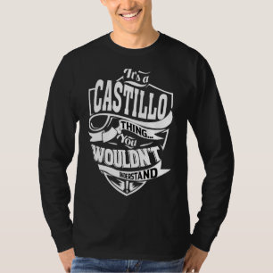Das ist eine Castillo-Sache T-Shirt