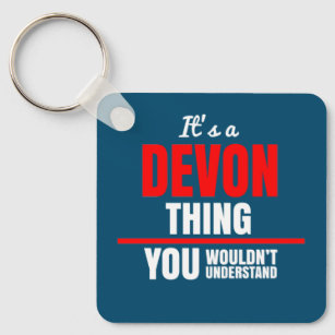 Das ist eine Devon, die man nicht verstehen würde Schlüsselanhänger