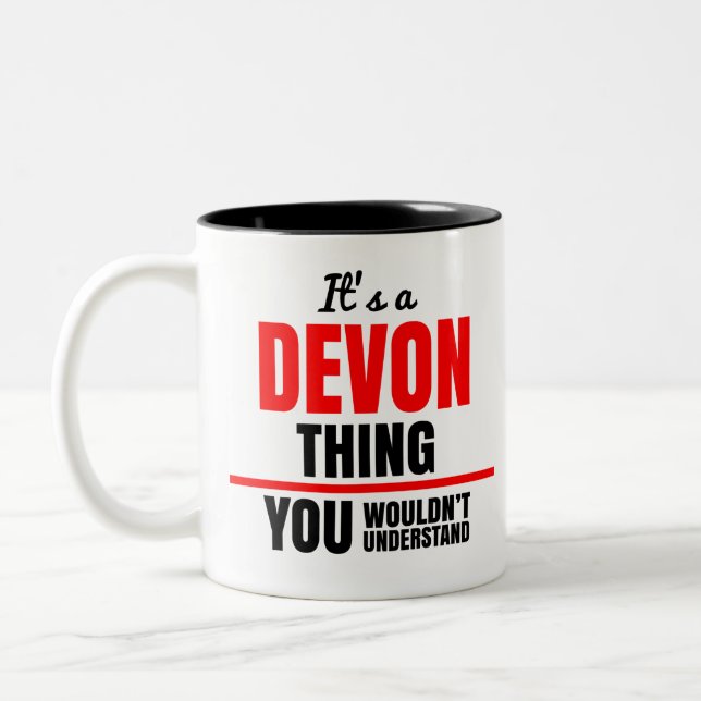 Das ist eine Devon, die man nicht verstehen würde Zweifarbige Tasse (Links)
