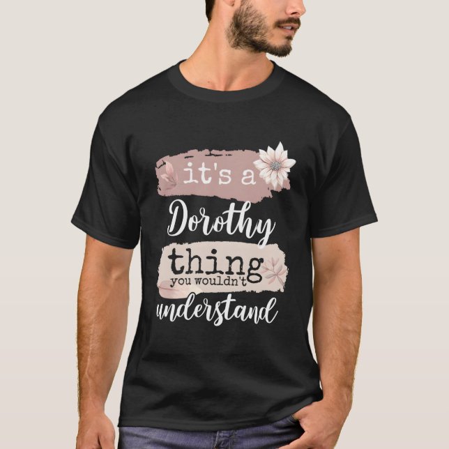 Das ist eine Dorothy-Sache T-Shirt (Vorderseite)