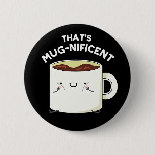 Das ist eine fantastische Tasse aus Funny Coffee P Button