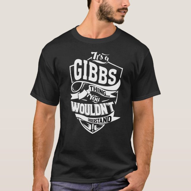 Das ist eine Gibbs-Sache T-Shirt (Vorderseite)