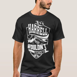 Das ist eine Harrell-Sache T-Shirt