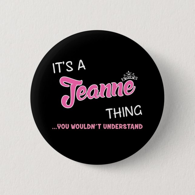 Das ist eine Jeanne, die man nicht verstehen würde Button (Vorderseite)