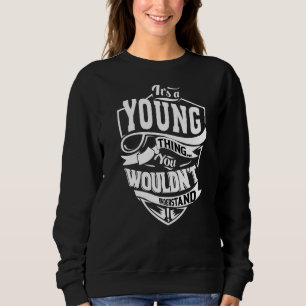 Das ist eine junge Sache Sweatshirt