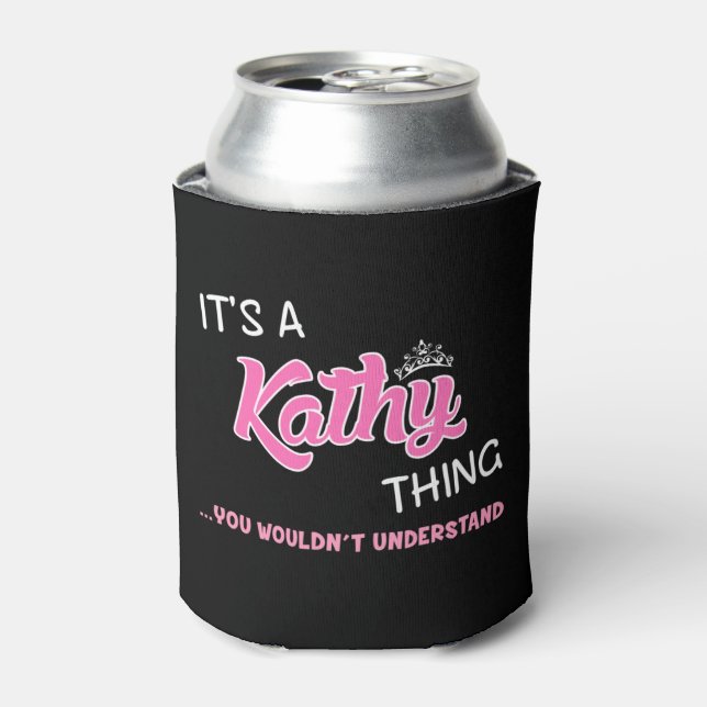Das ist eine Kathy, die man nicht verstehen würde Dosenkühler (Kanne Vorderseite)