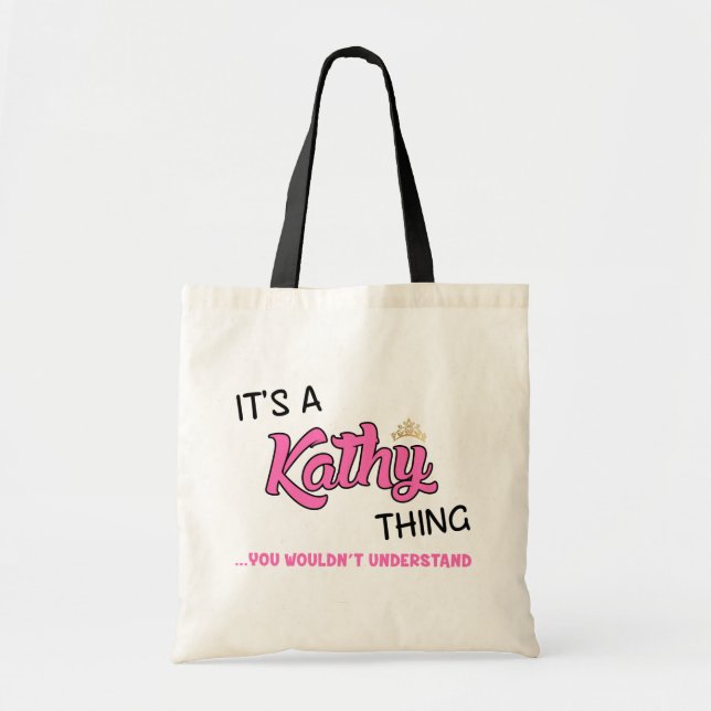 Das ist eine Kathy, die man nicht verstehen würde Tragetasche (Vorne)